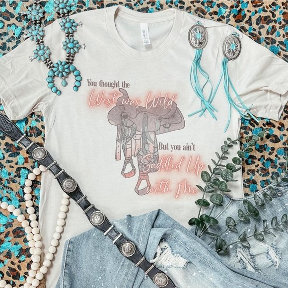 YOU THOUGHT THE WEST WAS WILD Handmade Graphic Tee - Picture 2 of 2
